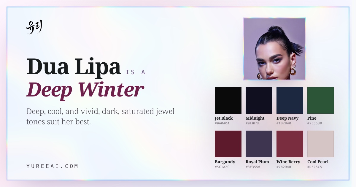Dua Lipa is a Deep Winter, with her best colors