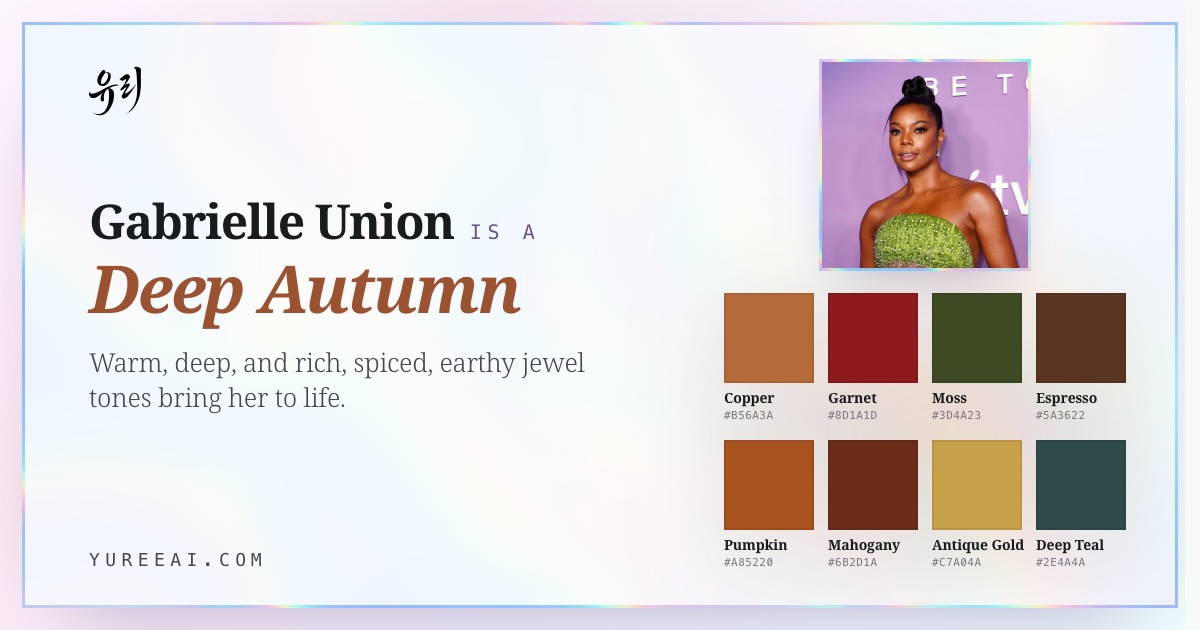 Gabrielle Union is a Deep Autumn, with her best colors