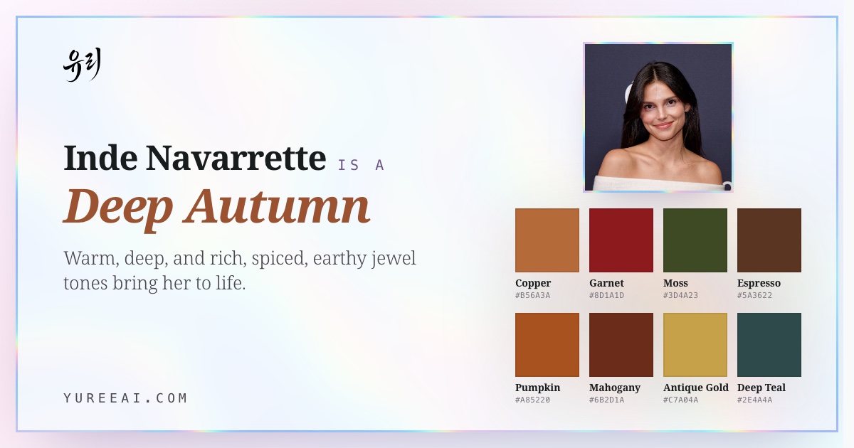 Inde Navarrette is a Deep Autumn, with her best colors